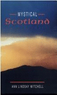 Mystical Scotland