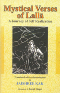 Mystical Verses of Lalla: A Journey of Self Realization - Odin, Jaishree Kak (Translated by)