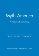 Myth America: A Historical Anthology, Volume 2