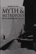 Myth and Metropolis: A Critical Introduction