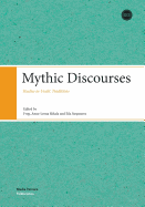 Mythic Discourses: Studies in Uralic Traditions