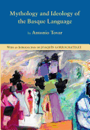 Mythology and Ideology of the Basque Language