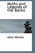 Myths and Legends of the Bantu