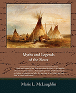 Myths and Legends of the Sioux