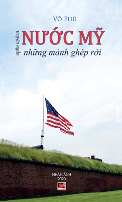 N&#7899;c M&#7929; Nh&#7919;ng M&#7843;nh Ghp R&#7901;i (hard cover) - Phu, Vo