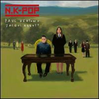 N.K-Pop - Paul Heaton/Jacqui Abbott