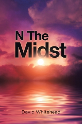 N The Midst - Whitehead, David