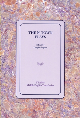 N-Town Plays PB - Sugano, Douglas (Editor), and Scherb, Victor I (Editor)