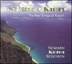 Na Mele O Kaua'i (The Best Songs of Kaua'i), Vol. 1