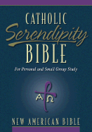 Nab Catholic Serendipity Bible: For Personal and Small Group Study