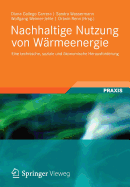 Nachhaltige Nutzung Von Warmeenergie: Eine Technische, Soziale Und Okonomische Herausforderung