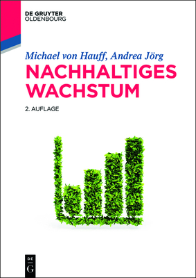 Nachhaltiges Wachstum - Von Hauff, Michael, and Jrg, Andrea