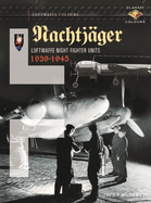 Nachtj?ger  Luftwaffe Night Fighter Units 1939-45