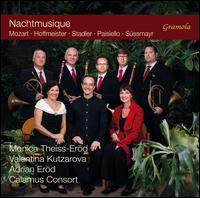 Nachtmusique: Mozart, Hoffmeister, Stadler, Paisiello, Sssmayr - Adrian Erod (bass); Calamus Consort; Monica Theiss-Erd (soprano); Valentina Kutzarova (mezzo-soprano)