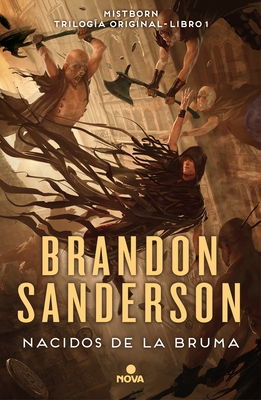 Nacidos de la Bruma: El Imperio Final / Mistborn: The Final Empire - Sanderson, Brandon