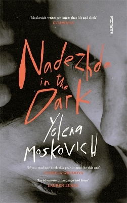 Nadezhda in the Dark - Moskovich, Yelena