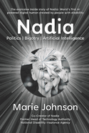 Nadia: Politics Bigotry Artificial Intelligence