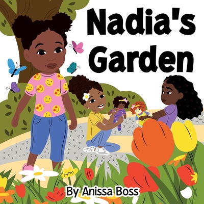 Nadia's Garden - Boss, Anissa M