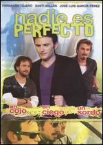 Nadie es Perfecto - Joaquin Oristrell