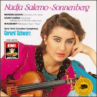 Nadja Salerno-Sonnenberg Plays Mendelssohn, Saint-Saens and Massenet - Nadja Salerno-Sonnenberg (violin); New York Chamber Symphony; Gerard Schwarz (conductor)