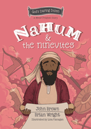 Nahum and the Ninevites: The Minor Prophets, Book 8