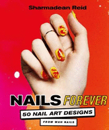 Nails Forever: 50 of the best nail art designs from WAH nails
