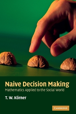 Naive Decision Making - Krner, T W