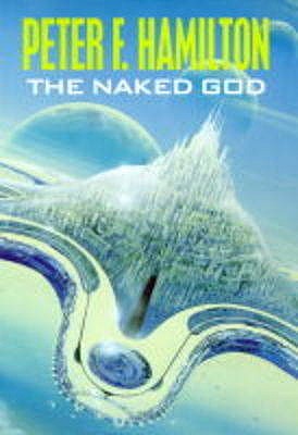 Naked God - Hamilton, Peter F.