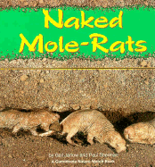 Naked Mole-Rats - Jarrow, Gail Sherman