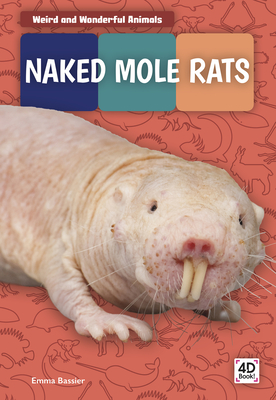 Naked Mole Rats - Bassier, Emma