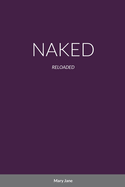 Naked: Reloaded
