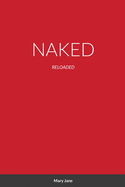 Naked: Reloaded