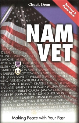 Nam Vet: Making Peace with Your Past - Dean, Chuck