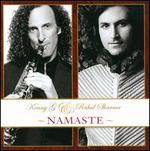 Namaste - Kenny G / Rahul Sharma