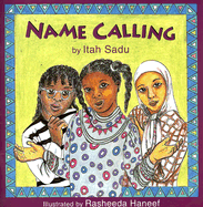 Name Calling - Sadu, Itah