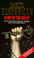 Name of the Beast - Easterman, Daniel