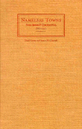 Nameless Towns: Texas Sawmill Communities, 1880-1942 - Sitton, Thad, and Conrad, James H