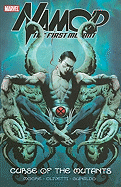Namor: The First Mutant - Volume 1: Curse Of The Mutants
