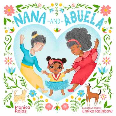Nana and Abuela - Rojas, Monica