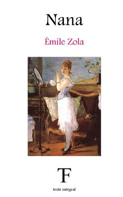 Nana - Tite Fee Edition (Editor), and Zola, Emile