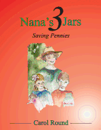 Nana's 3 Jars: Saving Pennies