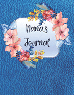 Nana's Journal: Best Nana Book to Record Her Life Story and Memories for Her Grandchild - Color Interior - Guided Prompts