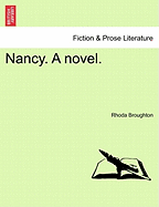 Nancy. a Novel. - Broughton, Rhoda