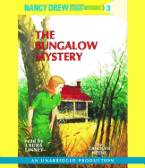 Nancy Drew #3: The Bungalow Mystery