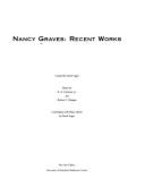 Nancy Graves: Recent Works - Carmean, E A, and Morgan, Robert C, Mr.