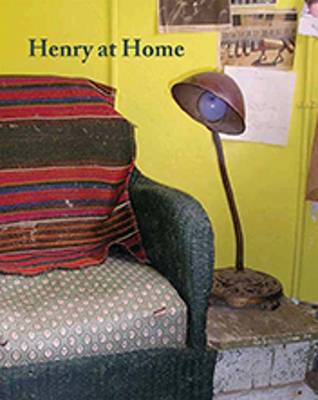 Nancy Shaver: Henry at Home - Shaver, Nancy (Photographer), and Raven, Lucy (Introduction by), and Stillman, Steel