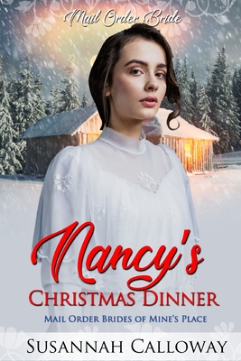 Nancy's Christmas Dinner - Calloway, Susannah