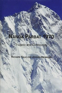 Nanga Parbat 1970: Tragedy and Controversy