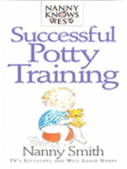 Nanny Knows Best: Successful Potty Training