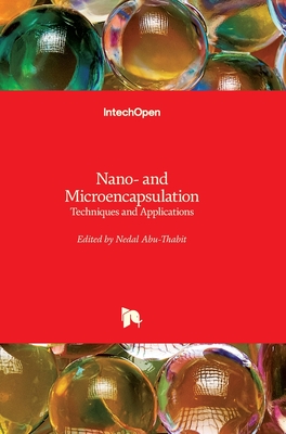 Nano- and Microencapsulation: Techniques and Applications - Abu-Thabit, Nedal (Editor)